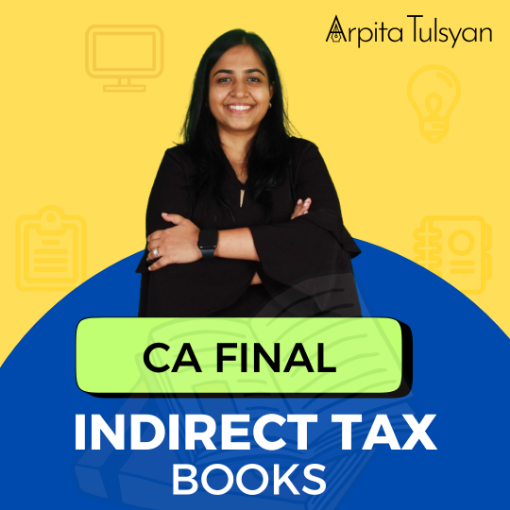 Picture of CA Final Indirect Tax Laws (Revised 4th Edition) – May 2026 & Nov 2026 by CA Arpita Tulsyan