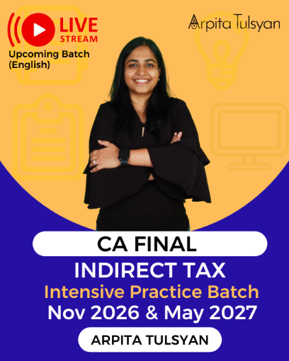 Picture of CA Final IDT Intensive Practice Batch (English)| Nov 26 & May 27 By CA Arpita Tulsyan - LIVE