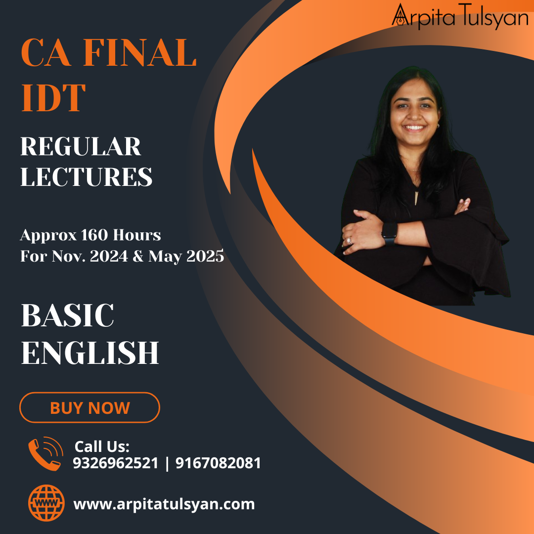 CA FINAL IDT Regular Lectures_English BY CA ARPITA TULSYAN